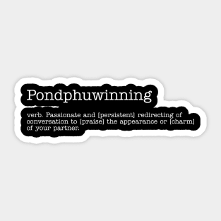 Pondphuwinning Definition Sticker